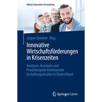 Innovative Wirtschaftsförderungen in Krisenzeiten
