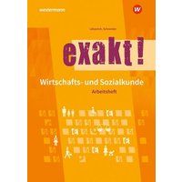 Exakt! Wirtschafts- und Sozialkunde