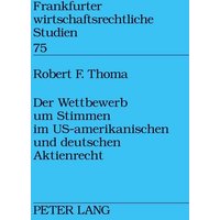 der-wettbewerb-um-stimmen-im-us-amerikanischen-und-deutschen-aktienrecht