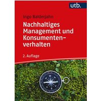 Nachhaltiges Management und Konsumentenverhalten
