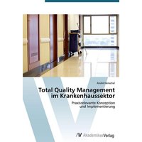 Total Quality Management im Krankenhaussektor