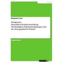 erfolgreiche-immobilien-projektentwicklung-nachhaltigkeit-rahmenbedingungen-und-der-demographische-wandel