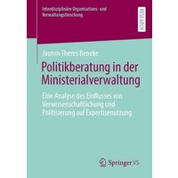 Politikberatung in der Ministerialverwaltung