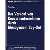 Der Verkauf von Konzernunternehmen durch Management Buy-Out