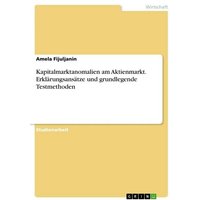 kapitalmarktanomalien-am-aktienmarkt-erklaerungsansaetze-und-grundlegende-testmethoden
