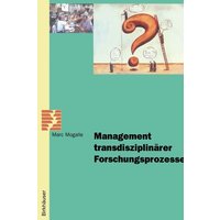 Management transdisziplinärer Forschungsprozesse