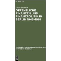 Öffentliche Finanzen und Finanzpolitik in Berlin 1945–1961