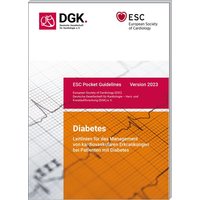 Diabetes: Leitlinien für das Management von kardiovaskulären Erkrankungen bei Patienten mit Diabetes