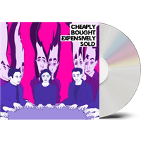 Cheaply Bought Expensively Sold CD