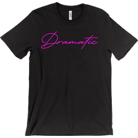 Dramatic Tee