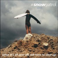 When It's All Over We Still Have To Clear Up CD