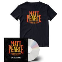 Gotta Get Home CD + Sunburst Logo T-Shirt