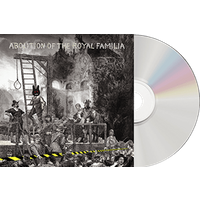 Abolition of The Royal Familia CD