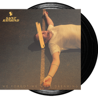 We Forgot We Were Dreaming Black Vinyl LP