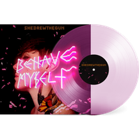 Behave Myself Pink 12 Inch Vinyl