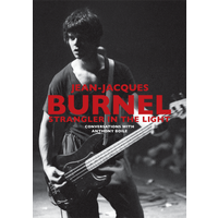 'Strangler In the Light' - Jean-Jacques Burnel (Hardback) - English Version