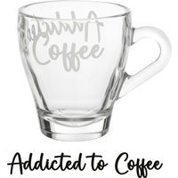 Tazzina in vetro 125 ml scritta Coffee addicted