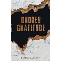Broken Gratitude - Broken Gratitude - jetzt bei oelder-buchhandlung.de kaufen