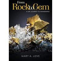 From Rock To Gem: A Life Journey To Awakening - From Rock To Gem: A Life Journey To Awakening - jetzt bei oelder-buchhandlung.de kaufen