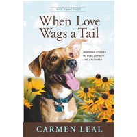 When Love Wags a Tail - When Love Wags a Tail - jetzt bei oelder-buchhandlung.de kaufen