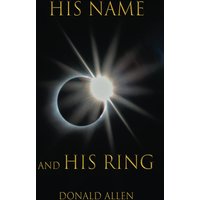 His Name and His Ring - His Name and His Ring - jetzt bei oelder-buchhandlung.de kaufen