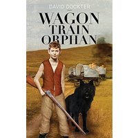 Wagon Train Orphan - Wagon Train Orphan - jetzt bei oelder-buchhandlung.de kaufen