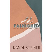 Old Fashioned: Special Edition - Old Fashioned: Special Edition - jetzt bei oelder-buchhandlung.de kaufen