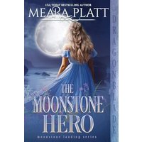 The Moonstone Hero (The Moonstone Landing, Band 5) - The Moonstone Hero (The Moonstone Landing, Band 5) - jetzt bei oelder-buchhandlung.de kaufen