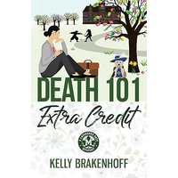 Death 101: Extra Credit - Death 101: Extra Credit - jetzt bei oelder-buchhandlung.de kaufen
