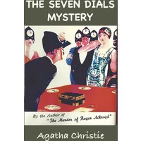 The Seven Dials Mystery: With Foreword by the Editor - The Seven Dials Mystery: With Foreword by the Editor - jetzt bei oelder-buchhandlung.de kaufen