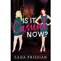 Is It Casual Now? - Is It Casual Now? - jetzt bei oelder-buchhandlung.de kaufen