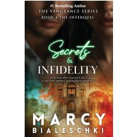 Secrets & Infidelity (Vengeance, Band 4) - Secrets & Infidelity (Vengeance, Band 4) - jetzt bei oelder-buchhandlung.de kaufen