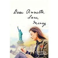 Dear Annette, Love, Mercy: A Story of a Woman with Fortitude Who, Despite an Unhappy Childhood and Traumatic Experiences, Still Managed to Get on with Her Life and Enjoy It! - Dear Annette, Love, Mercy: A Story of a Woman with Fortitude Who, Despite an Unhappy Childhood and Traumatic Experiences, Still Managed to Get on with Her Life and Enjoy It! - jetzt bei oelder-buchhandlung.de kaufen