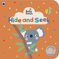 Baby Touch: Hide and Seek: A touch-and-feel playbook