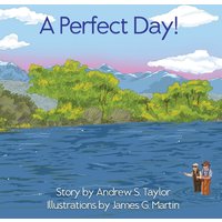 A Perfect Day! - A Perfect Day! - jetzt bei oelder-buchhandlung.de kaufen