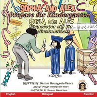 Sophia and Alex Prepare for Kindergarten: Sophia och Alex Förbereder sig för förskoleklass - Sophia and Alex Prepare for Kindergarten: Sophia och Alex Förbereder sig för förskoleklass - jetzt bei oelder-buchhandlung.de kaufen