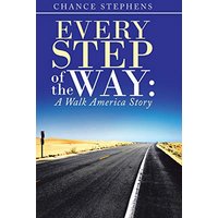 Every Step of the Way: : A Walk America Story - Every Step of the Way: : A Walk America Story - jetzt bei oelder-buchhandlung.de kaufen