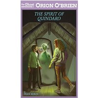 Orion O'Brien and the Spirit of Quindaro (The Ghost Adventures of Orion O’Brien, Band 2) - Orion O'Brien and the Spirit of Quindaro (The Ghost Adventures of Orion O’Brien, Band 2) - jetzt bei oelder-buchhandlung.de kaufen