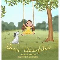 Dear Daughter: A Book From Mother To Daughter To Build Self Esteem - Dear Daughter: A Book From Mother To Daughter To Build Self Esteem - jetzt bei oelder-buchhandlung.de kaufen