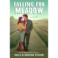 Falling for Meadow (Perks & Benefits, Band 4) - Falling for Meadow (Perks & Benefits, Band 4) - jetzt bei oelder-buchhandlung.de kaufen