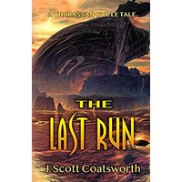 The Last Run: A Tharassan Cycle Story - The Last Run: A Tharassan Cycle Story - jetzt bei oelder-buchhandlung.de kaufen