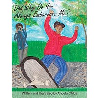 Dad, Why Do You Always Embarrass Me? - Dad, Why Do You Always Embarrass Me? - jetzt bei oelder-buchhandlung.de kaufen