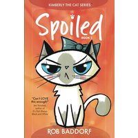 Spoiled: Book 1 (Kimberly the Cat Series. Funny Christian Adventure, for kids ages 8 to 12., Band 1) - Spoiled: Book 1 (Kimberly the Cat Series. Funny Christian Adventure, for kids ages 8 to 12., Band 1) - jetzt bei oelder-buchhandlung.de kaufen
