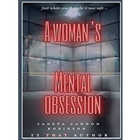 A Woman's Mental Obsession - A Woman's Mental Obsession - jetzt bei oelder-buchhandlung.de kaufen