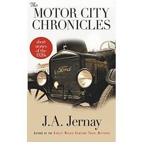 The Motor City Chronicles: Short Stories of the 1920s - The Motor City Chronicles: Short Stories of the 1920s - jetzt bei oelder-buchhandlung.de kaufen