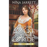 The Duke Wins a Bride (Inconvenient Brides, Band 1) - The Duke Wins a Bride (Inconvenient Brides, Band 1) - jetzt bei oelder-buchhandlung.de kaufen