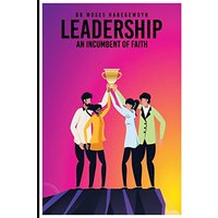 Leadership: An Incumbent of Faith - Leadership: An Incumbent of Faith - jetzt bei oelder-buchhandlung.de kaufen
