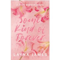 Some Kind of Forever: a Fort Bender Novel (Fort Bender Series, Band 1) - Some Kind of Forever: a Fort Bender Novel (Fort Bender Series, Band 1) - jetzt bei oelder-buchhandlung.de kaufen