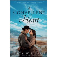 A Convenient Heart (Wind River Mail-Order Brides, Band 1) - A Convenient Heart (Wind River Mail-Order Brides, Band 1) - jetzt bei oelder-buchhandlung.de kaufen