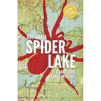 Spider Lake: A Northern Lakes Mystery (John Cabrelli Northern Lakes Mysteries, Band 2) - Spider Lake: A Northern Lakes Mystery (John Cabrelli Northern Lakes Mysteries, Band 2) - jetzt bei oelder-buchhandlung.de kaufen